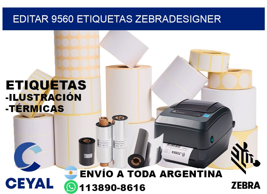 EDITAR 9560 ETIQUETAS ZEBRADESIGNER