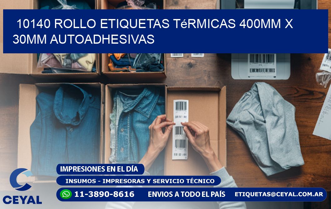10140 Rollo Etiquetas Térmicas 400mm X 30mm Autoadhesivas