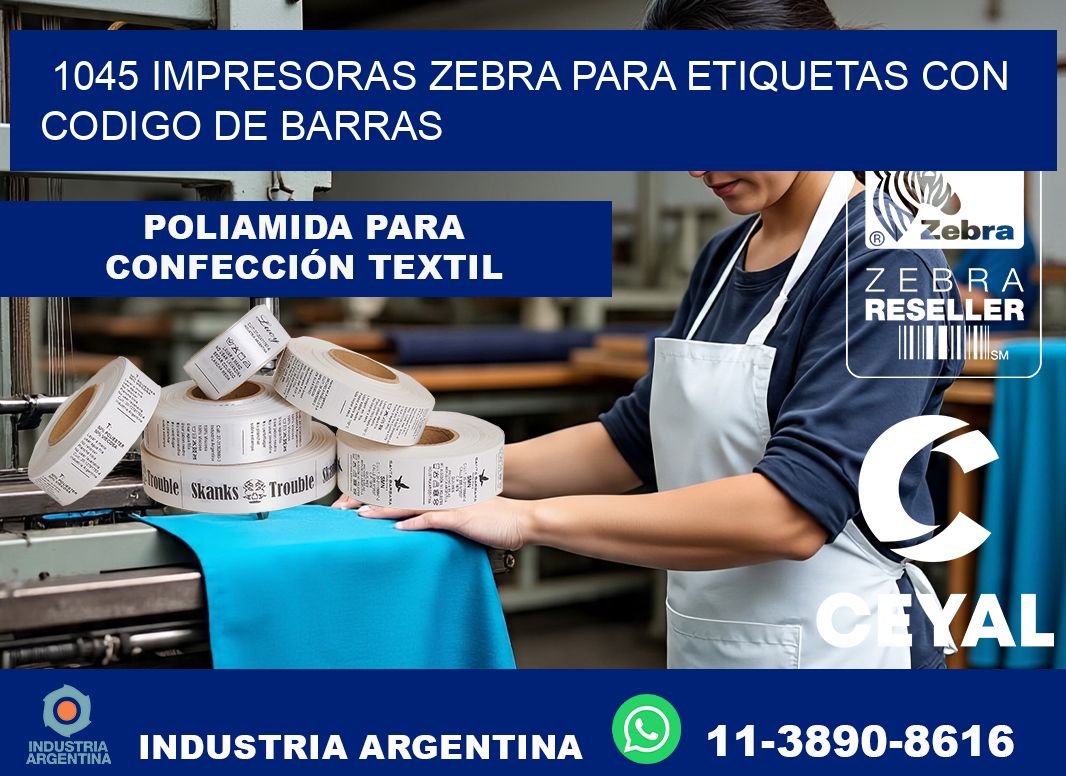 1045 impresoras zebra para etiquetas con codigo de barras
