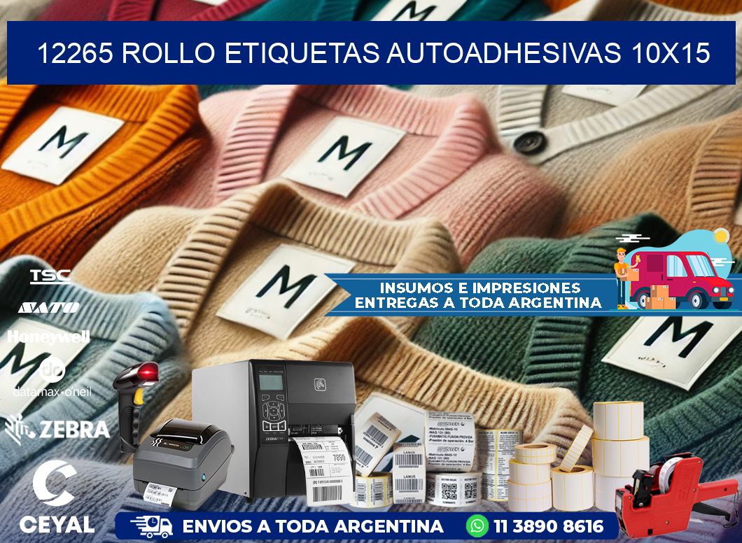12265 Rollo Etiquetas autoadhesivas 10x15