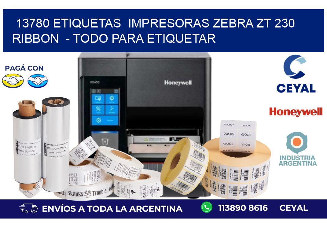 13780 etiquetas  impresoras zebra zt 230 ribbon  - Todo para Etiquetar