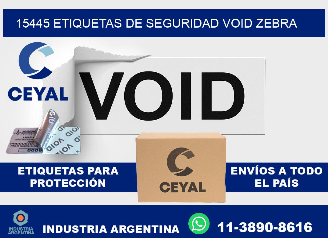 15445 etiquetas de seguridad void zebra