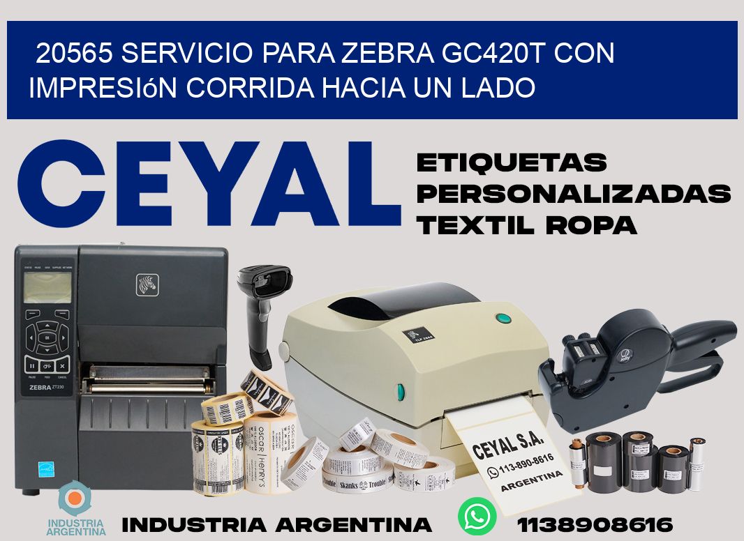 20565 servicio para zebra gc420t con impresión corrida hacia un lado