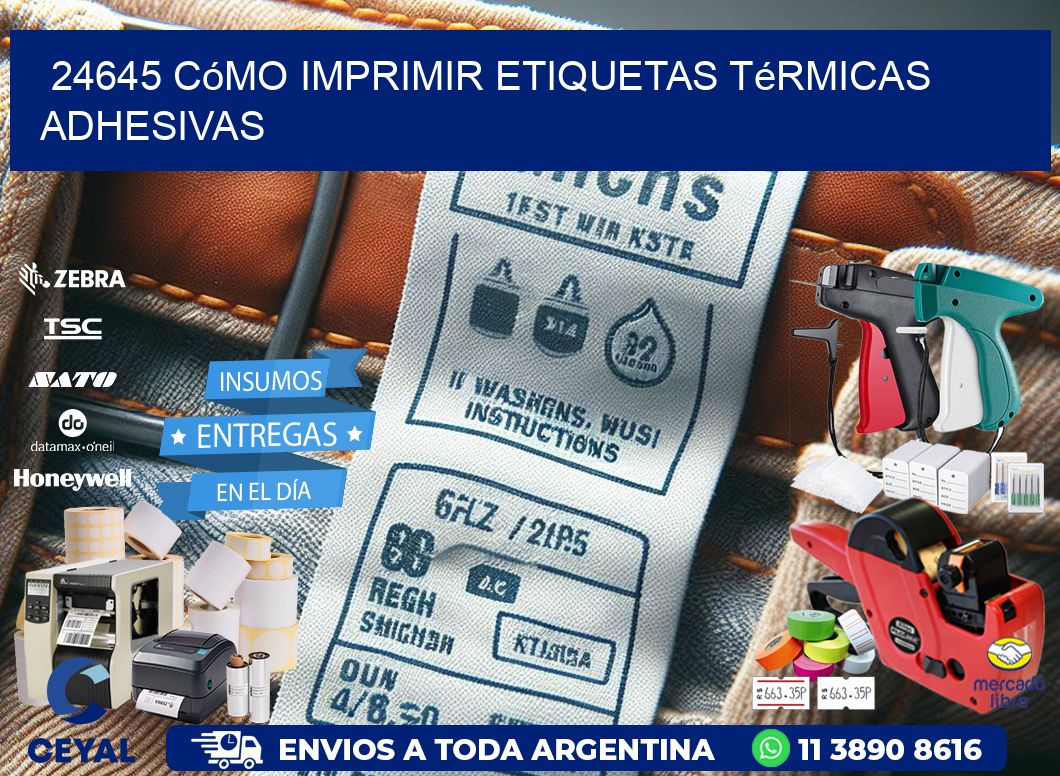 24645 cómo imprimir etiquetas térmicas adhesivas