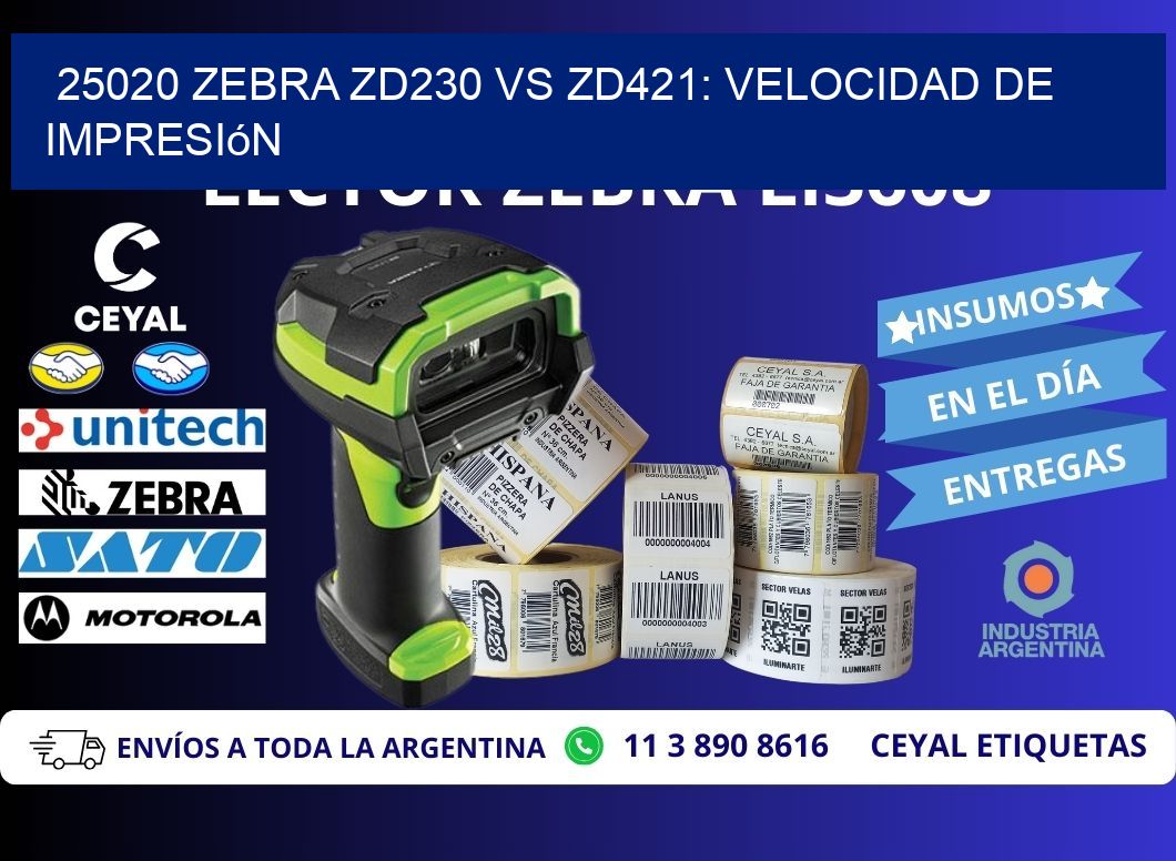 25020 Zebra ZD230 vs ZD421: velocidad de impresión