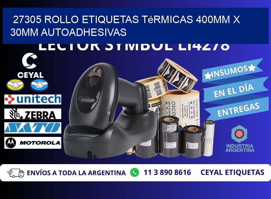 27305 Rollo Etiquetas Térmicas 400mm X 30mm Autoadhesivas