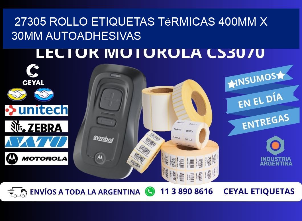 27305 Rollo Etiquetas Térmicas 400mm X 30mm Autoadhesivas