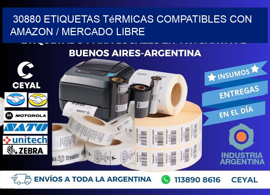 30880 etiquetas térmicas compatibles con Amazon / Mercado Libre
