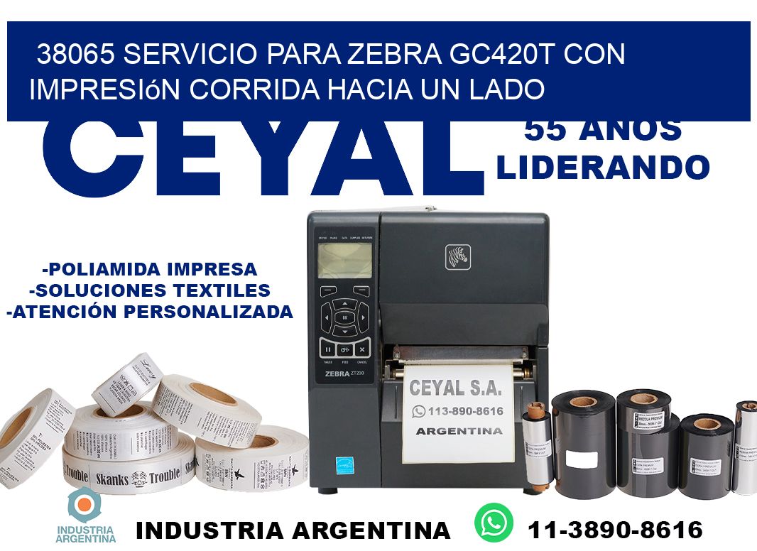 38065 servicio para zebra gc420t con impresión corrida hacia un lado