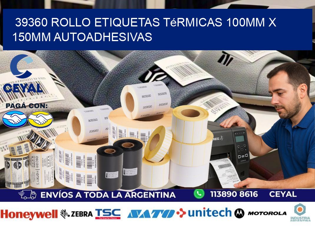 39360 Rollo Etiquetas Térmicas 100mm X 150mm Autoadhesivas