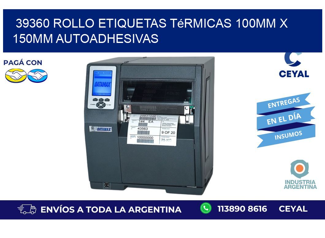 39360 Rollo Etiquetas Térmicas 100mm X 150mm Autoadhesivas