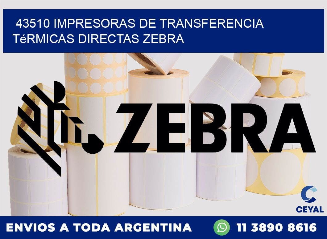43510 impresoras de Transferencia térmicas directas zebra