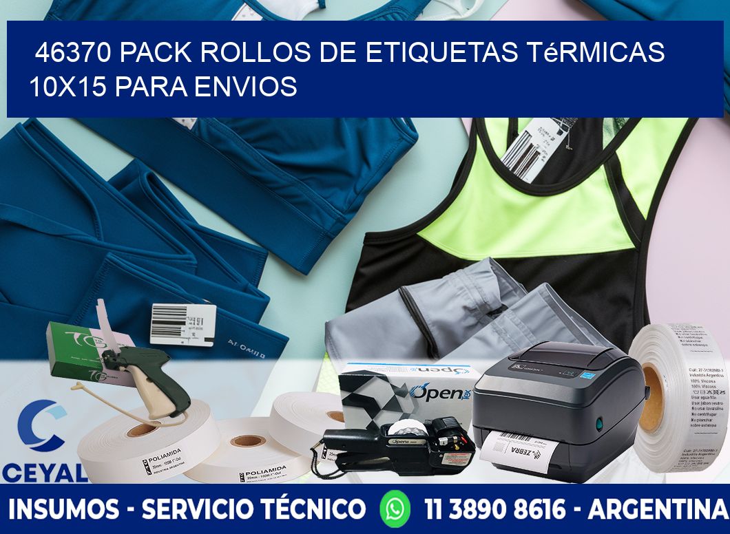 46370 pack rollos de etiquetas térmicas 10x15 para Envios