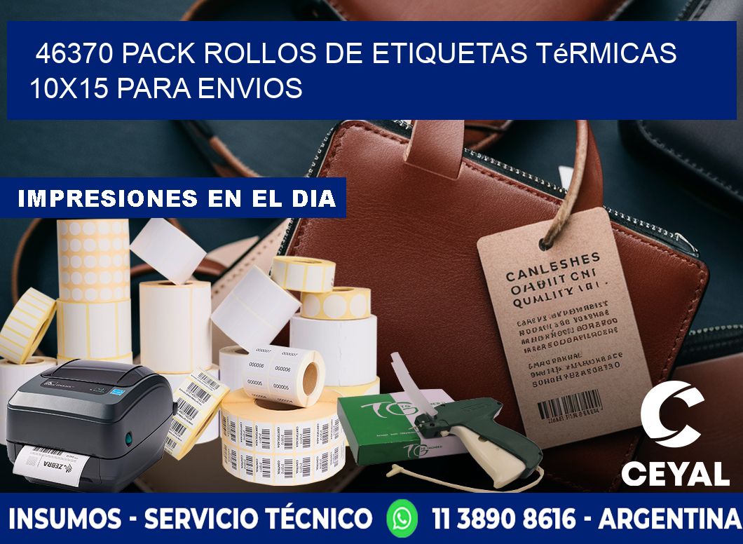 46370 pack rollos de etiquetas térmicas 10x15 para Envios