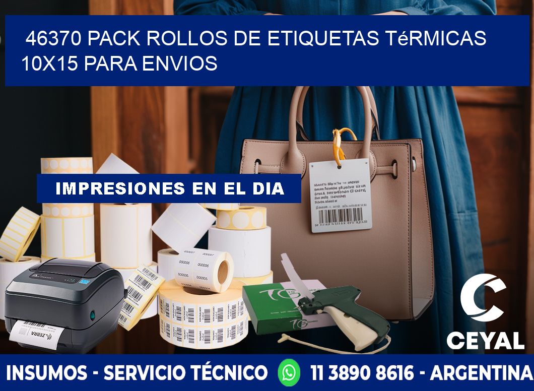 46370 pack rollos de etiquetas térmicas 10x15 para Envios
