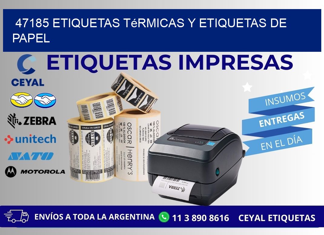 47185 etiquetas térmicas y etiquetas de papel