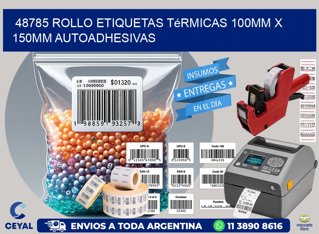 48785 Rollo Etiquetas Térmicas 100mm X 150mm Autoadhesivas