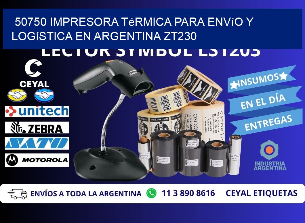 50750 impresora térmica para envío y logística en Argentina ZT230