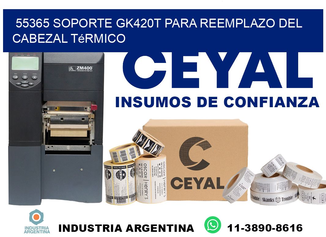 55365 soporte gk420t para reemplazo del cabezal térmico