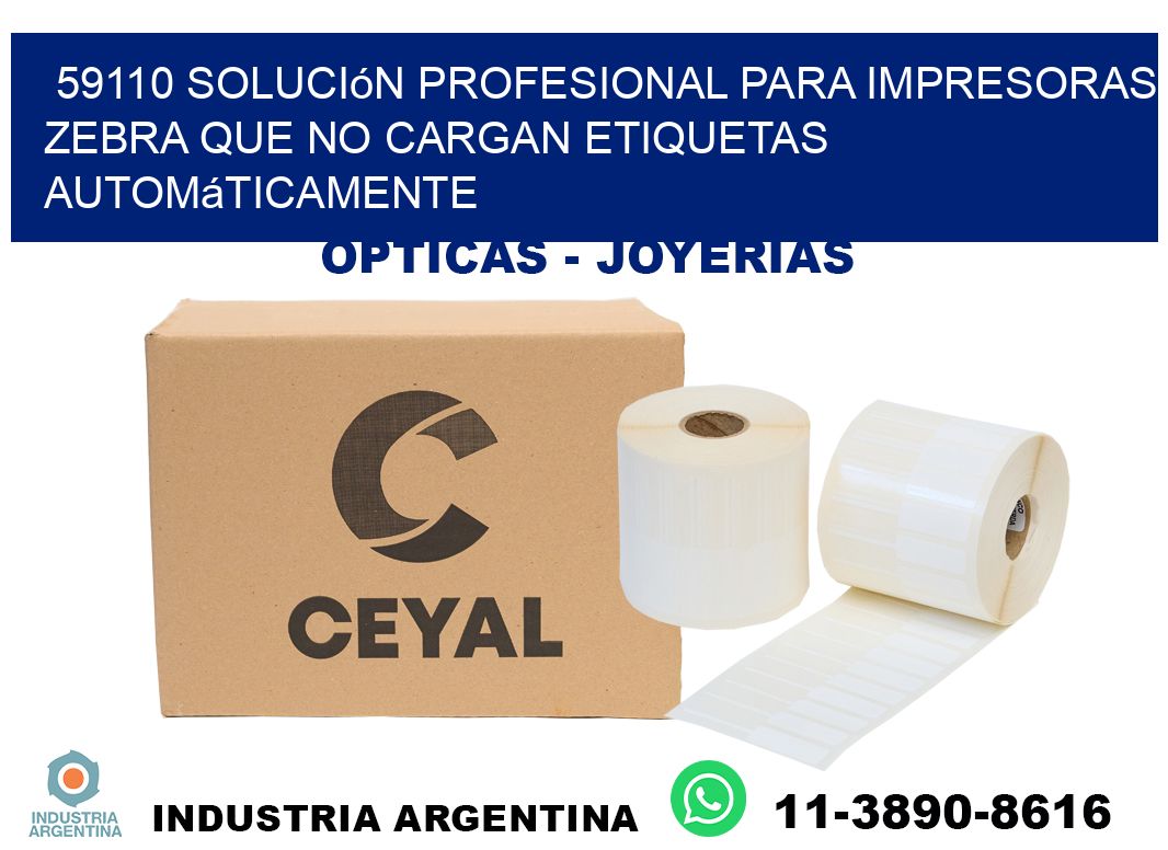 59110 solución profesional para impresoras zebra que no cargan etiquetas automáticamente