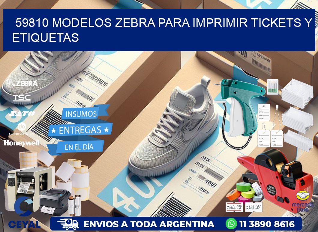 59810 modelos zebra para imprimir tickets y etiquetas