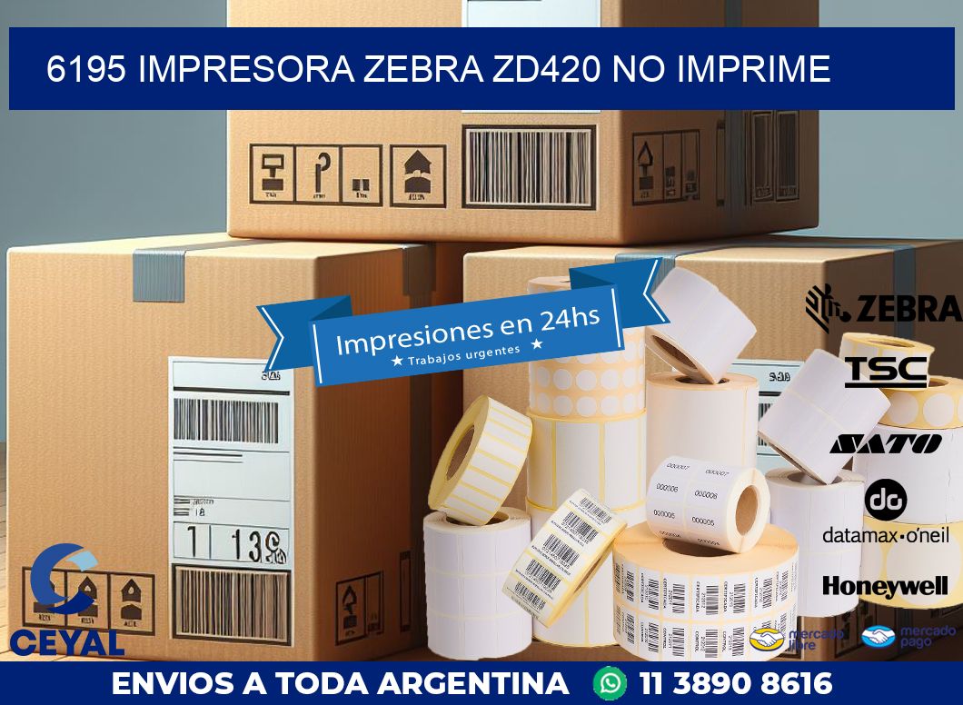 6195 Impresora Zebra ZD420 no imprime