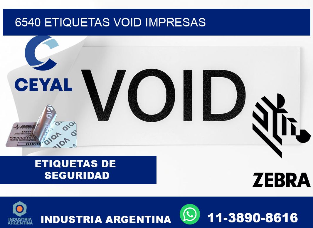 6540 etiquetas void impresas