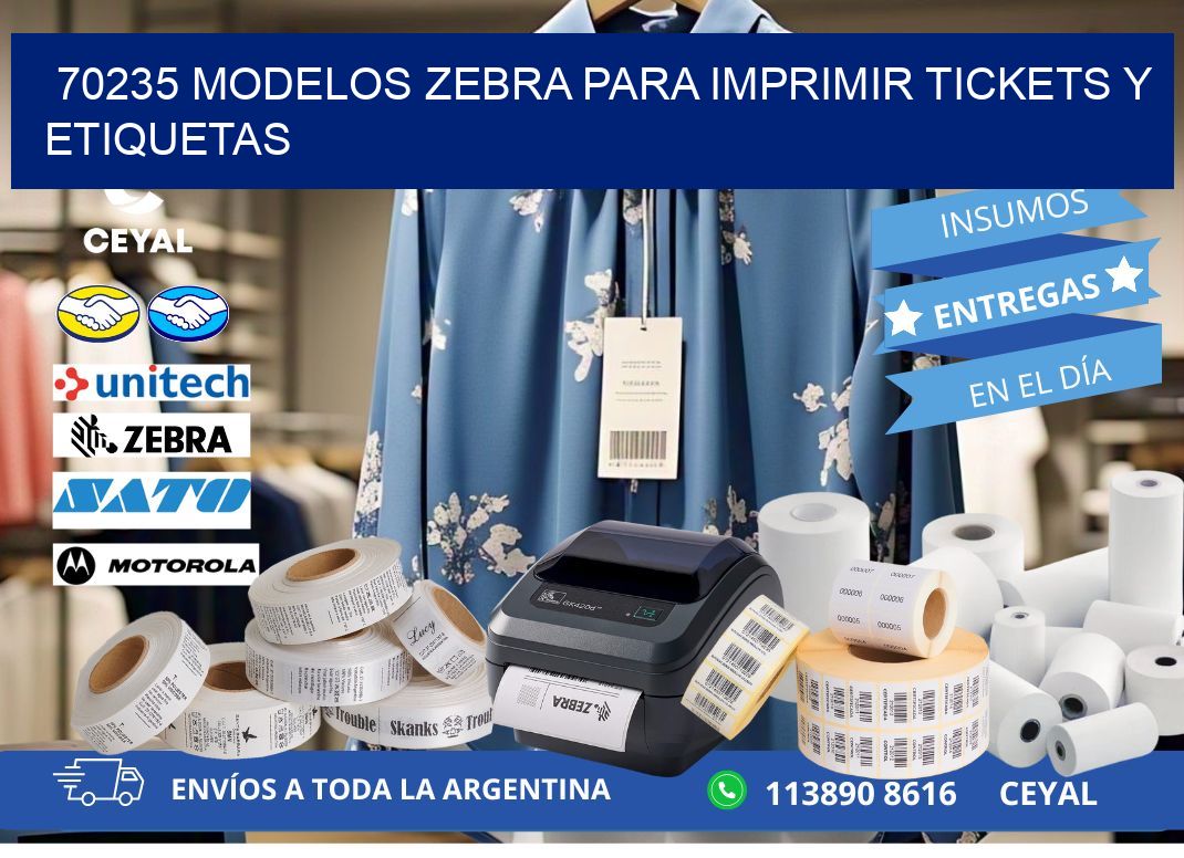 70235 modelos zebra para imprimir tickets y etiquetas