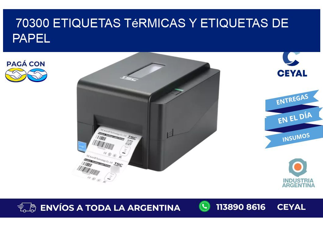 70300 etiquetas térmicas y etiquetas de papel