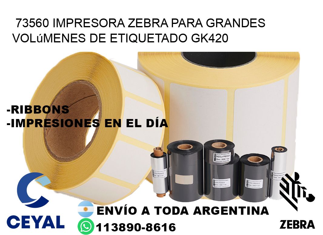 73560 impresora Zebra para grandes volúmenes de etiquetado GK420