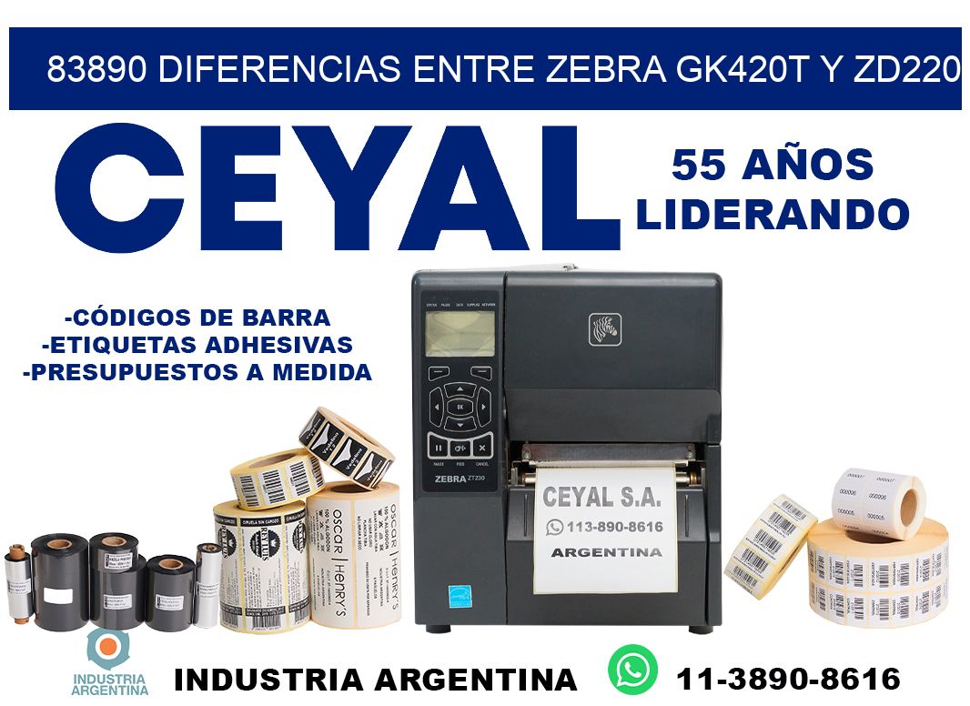 83890 diferencias entre zebra gk420t y zd220