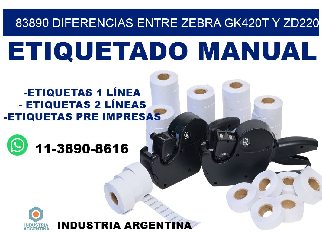 83890 diferencias entre zebra gk420t y zd220