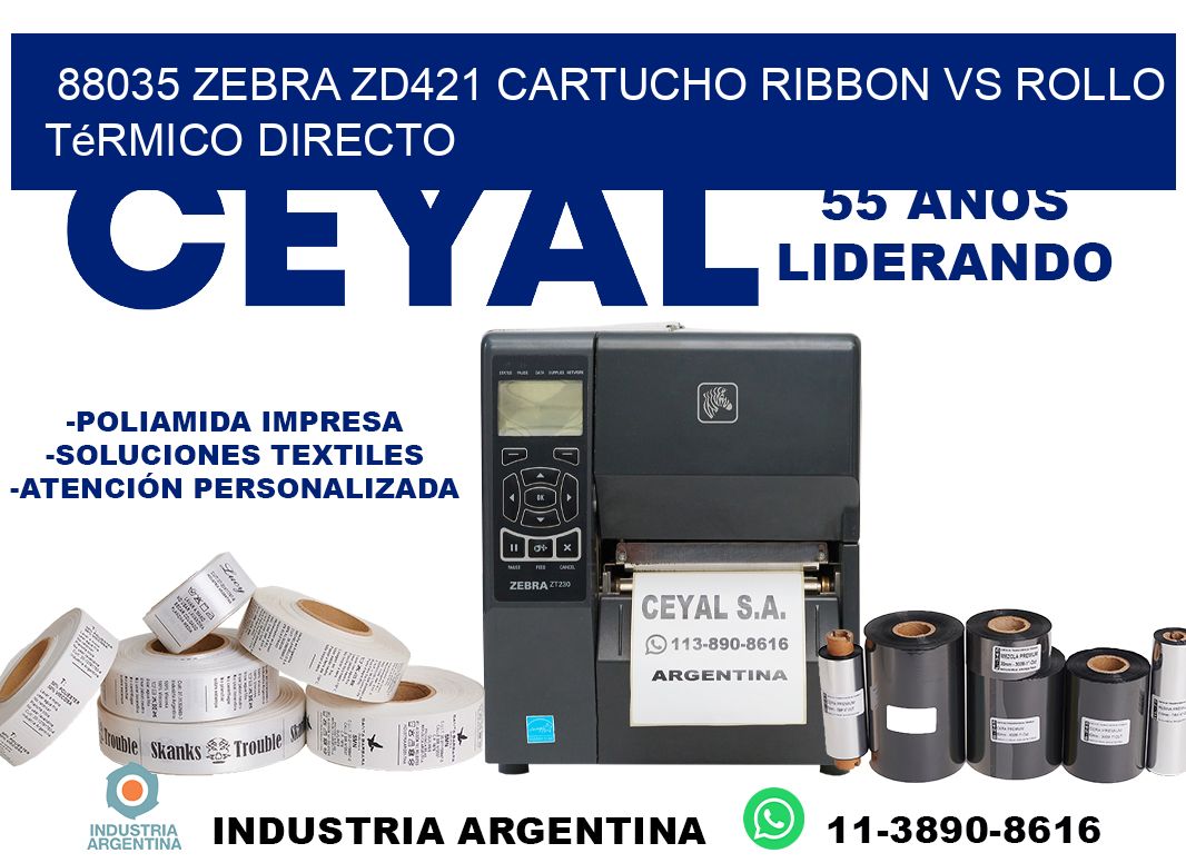 88035 Zebra ZD421 cartucho ribbon vs rollo térmico directo