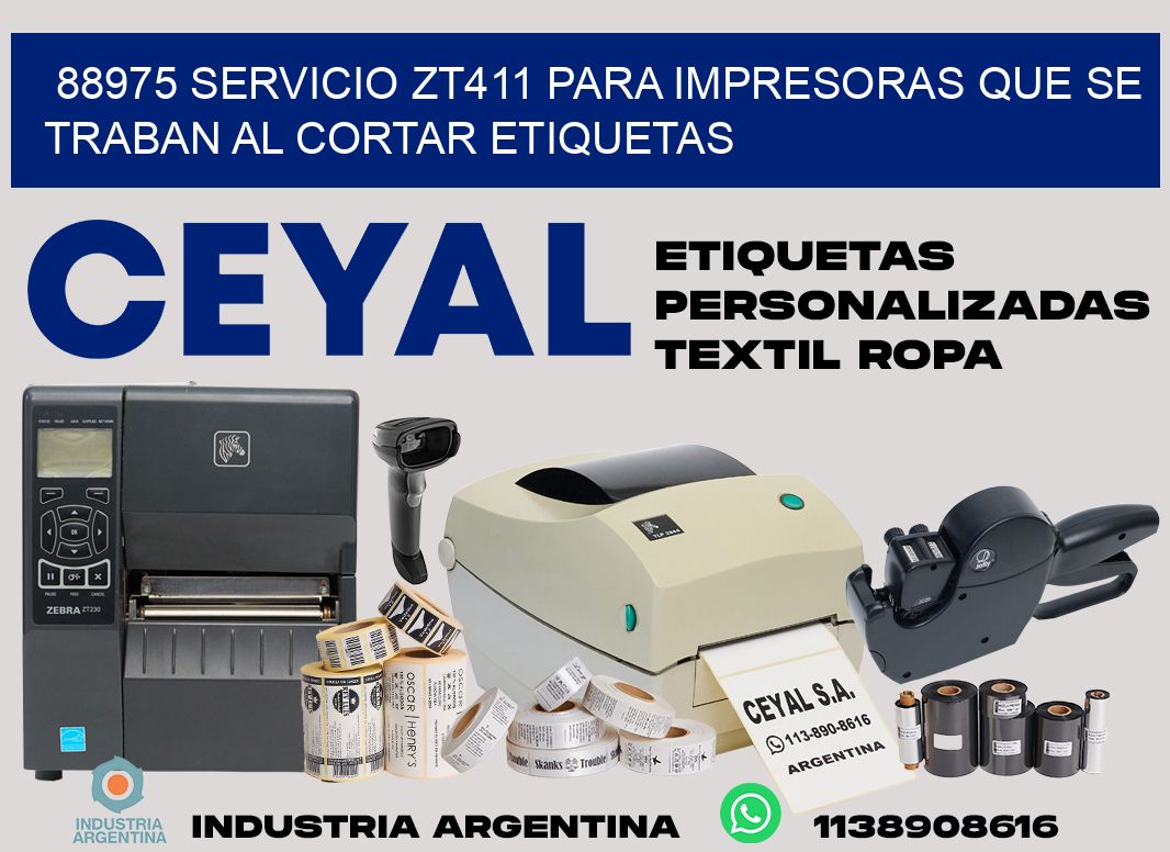 88975 servicio zt411 para impresoras que se traban al cortar etiquetas