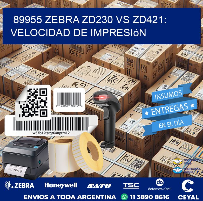 89955 Zebra ZD230 vs ZD421: velocidad de impresión