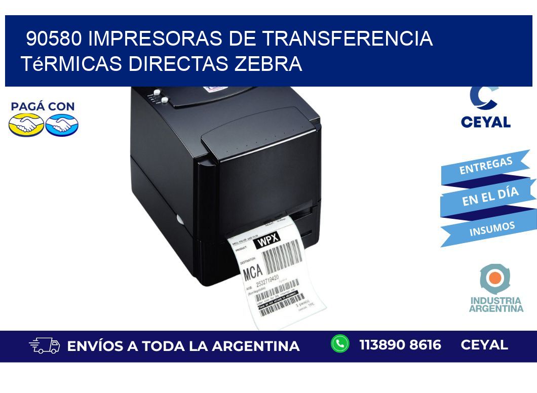 90580 impresoras de Transferencia térmicas directas zebra