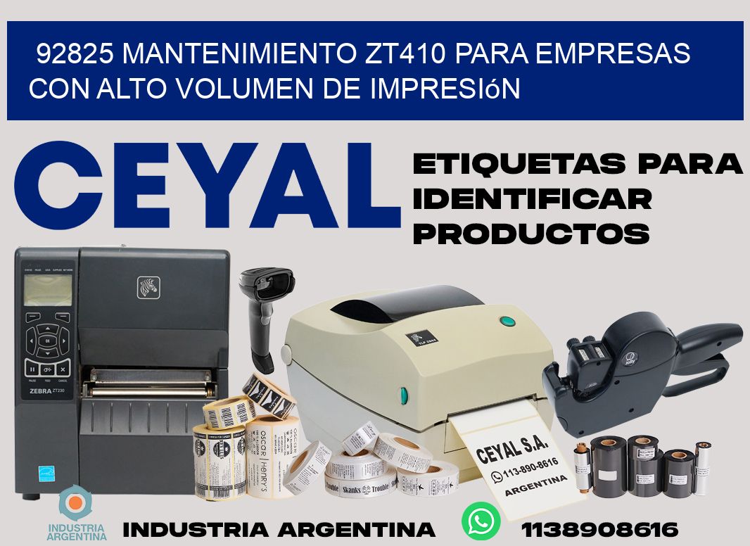 92825 mantenimiento zt410 para empresas con alto volumen de impresión