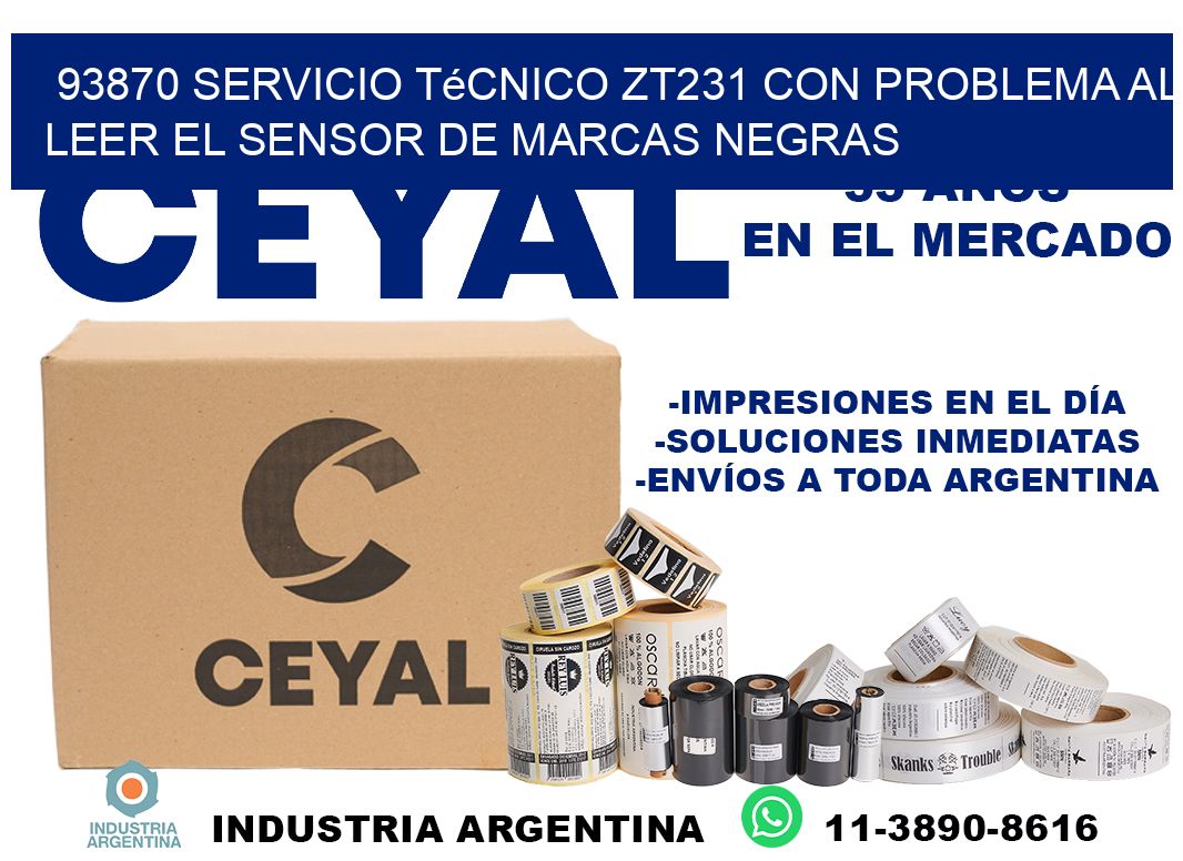 93870 servicio técnico zt231 con problema al leer el sensor de marcas negras