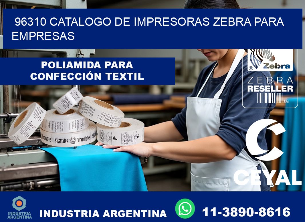 96310 catalogo de impresoras zebra para empresas
