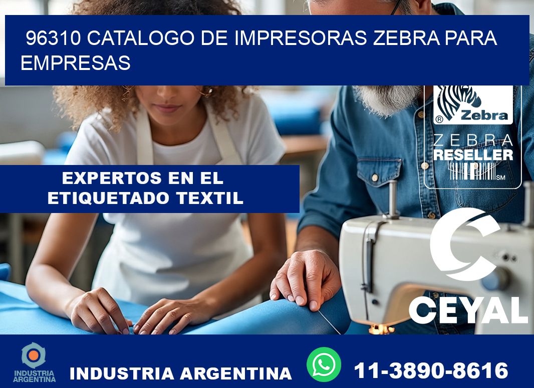 96310 catalogo de impresoras zebra para empresas
