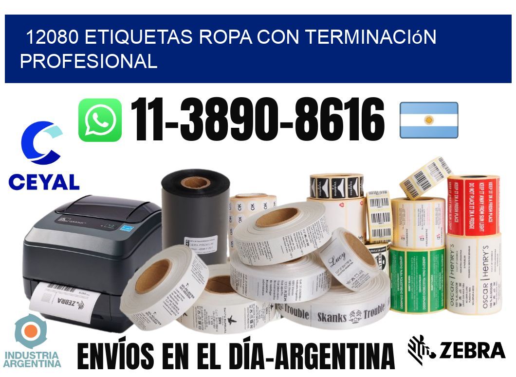 12080 Etiquetas ropa con terminación profesional