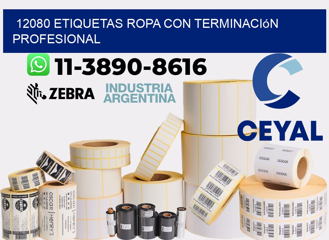 12080 Etiquetas ropa con terminación profesional