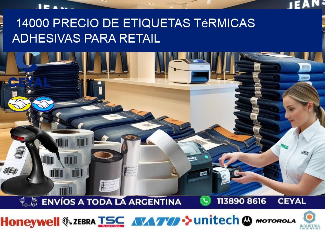 14000 precio de etiquetas térmicas adhesivas para retail