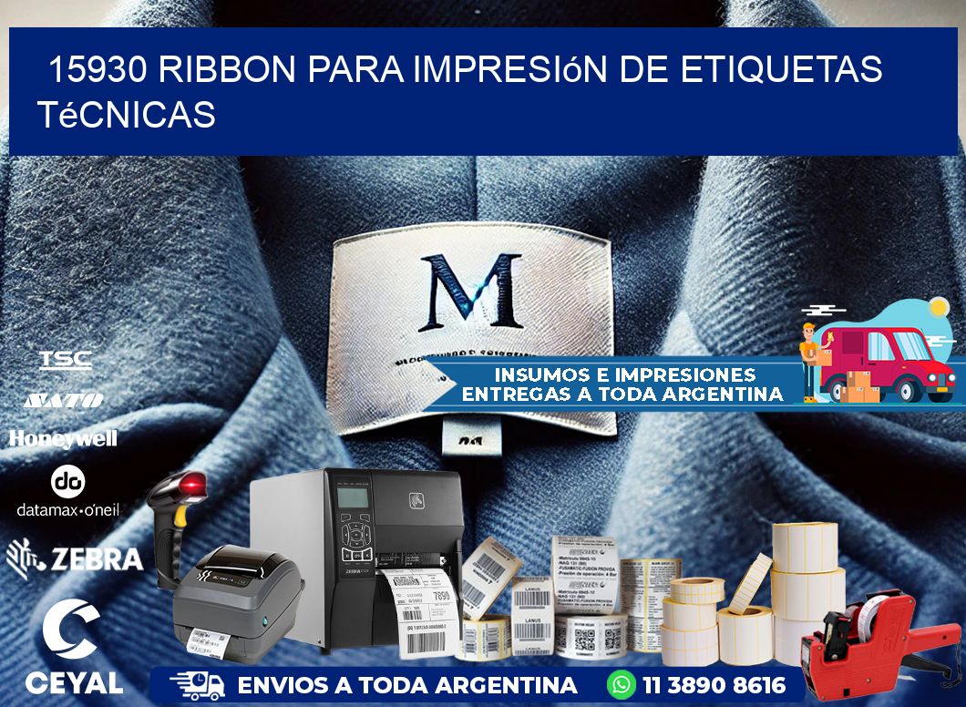 15930 ribbon para impresión de etiquetas técnicas