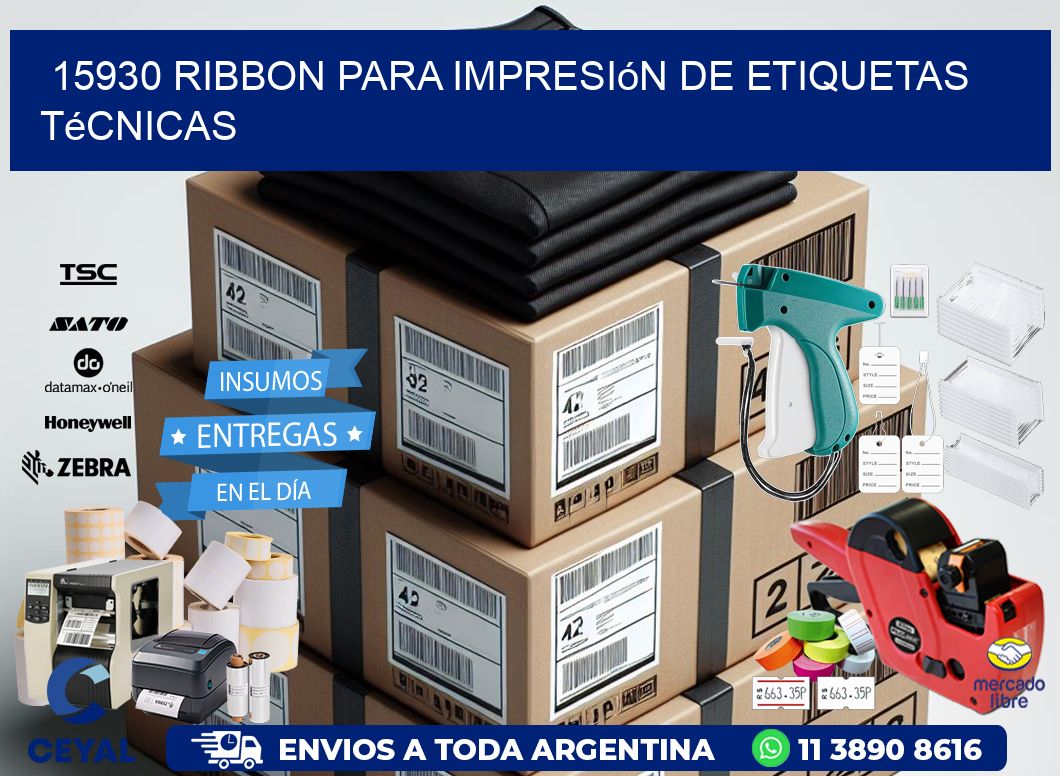 15930 ribbon para impresión de etiquetas técnicas