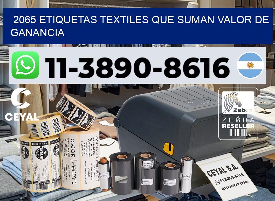 2065 Etiquetas textiles que suman valor de ganancia