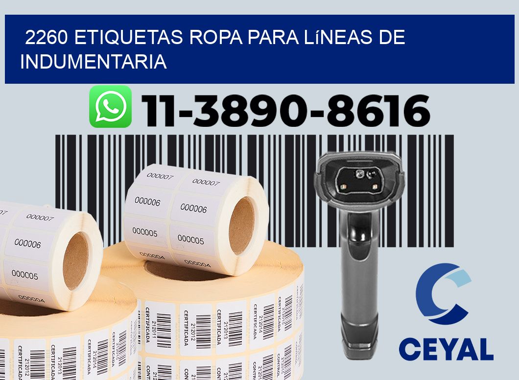 2260 Etiquetas ropa para líneas de indumentaria