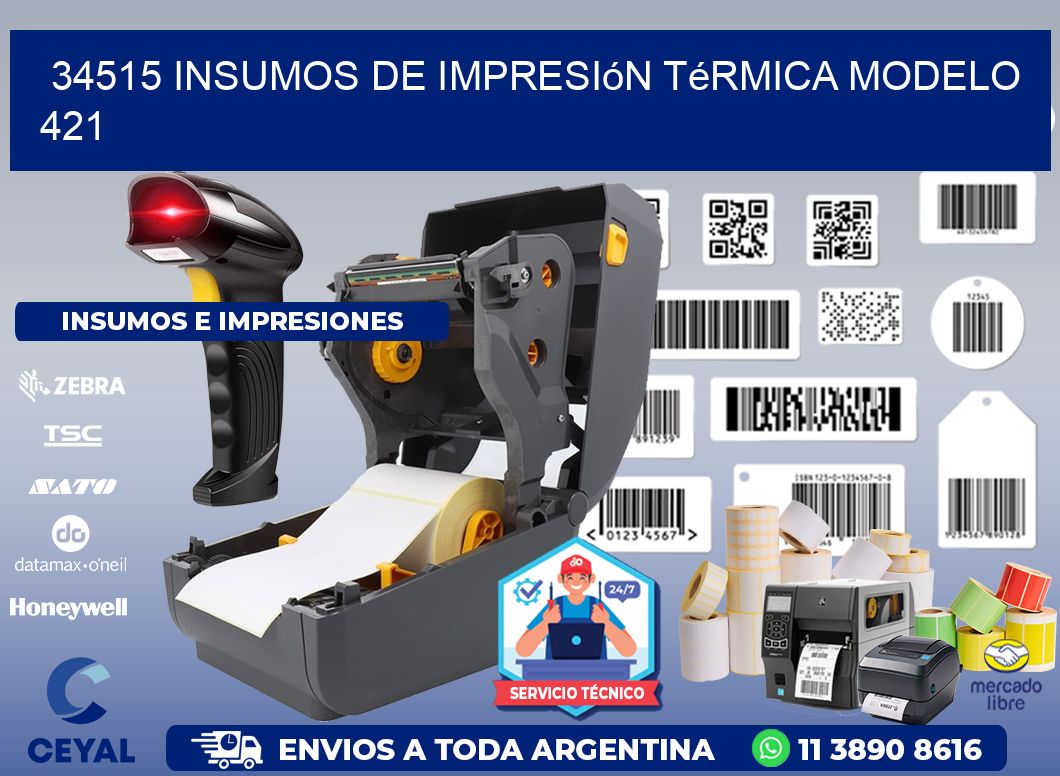 34515 insumos de impresión térmica modelo 421