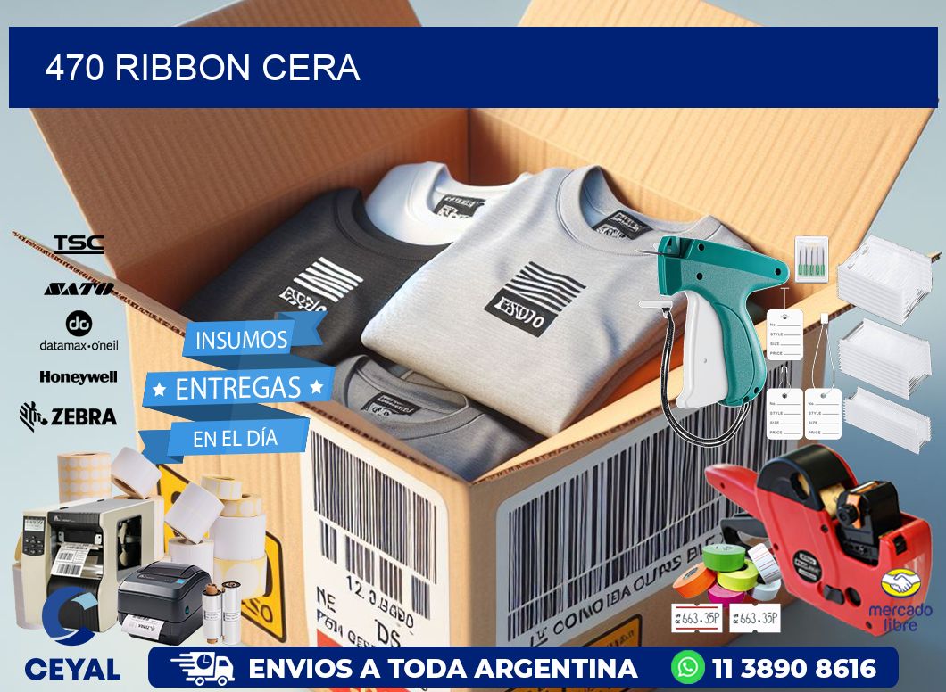 470 ribbon cera