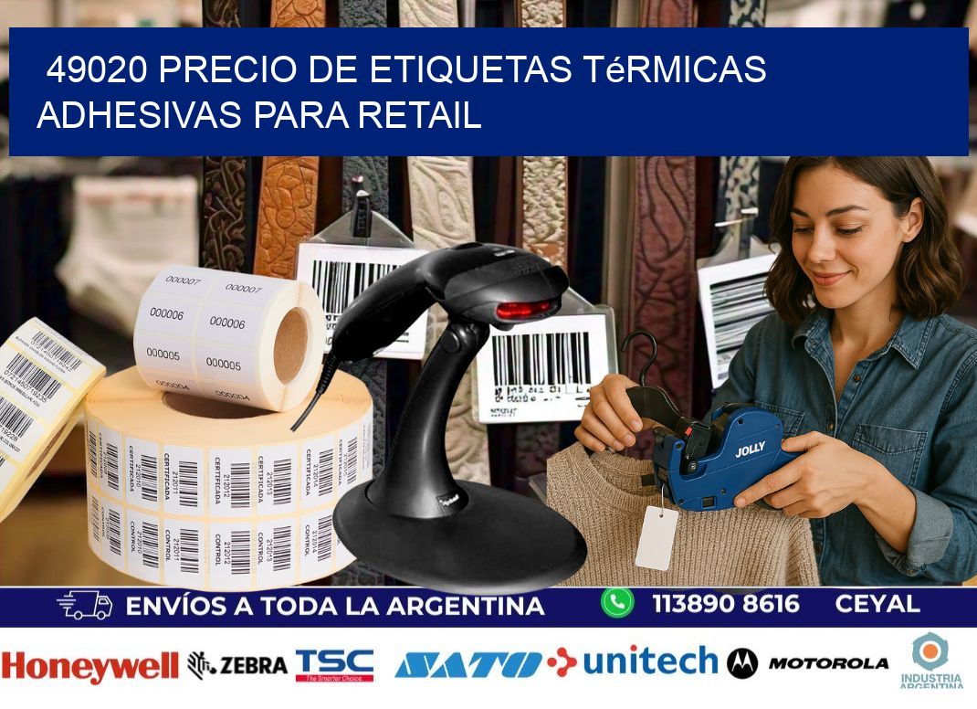 49020 precio de etiquetas térmicas adhesivas para retail